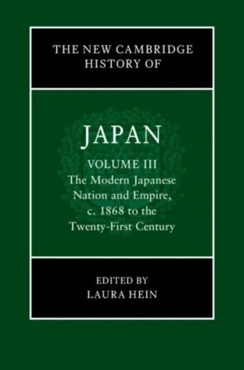 The New Cambridge History Of Japan: Volume 3, The Modern Japanese Nation And Empire, C.1868 To The T