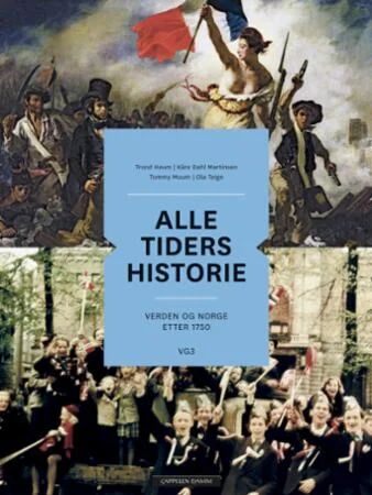 Alle Tiders Historie Av Trond Heum, Kåre Dahl Martinsen, Tommy Moum, Ola Teige
