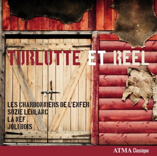 Suzie Leblanc, Chris Norman, Michel Bordeleau, Normand Miron, Breton Traditional, Canadian Traditional, French Traditional, Quebecois Traditional, VARIOUS COMPOSERS  Turlutte Et Reel  CD