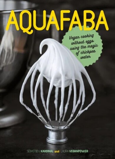 Aquafaba Av Sebastien Kardinal Aquafaba Av Sebastien Kardinal