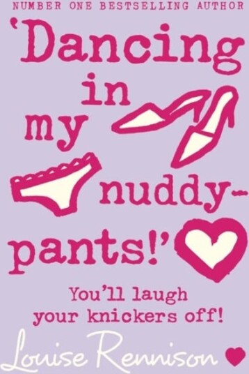 ¿dancing In My Nuddy-Pants!¿ Av Louise Rennison