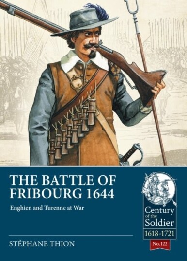 Battle of Fribourg 1644 Battle of Fribourg 1644