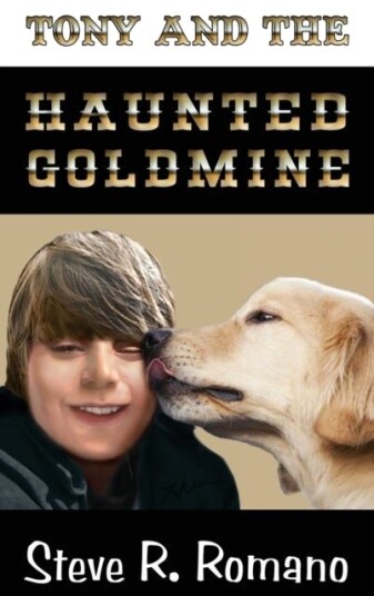 Tony and the Haunted Goldmine Tony and the Haunted Goldmine