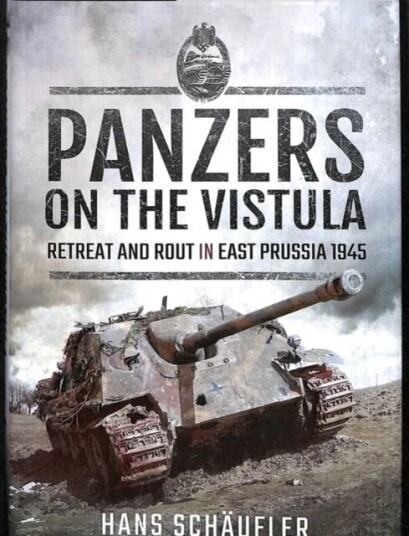 Panzers On The Vistula Av Schaufler  Hans