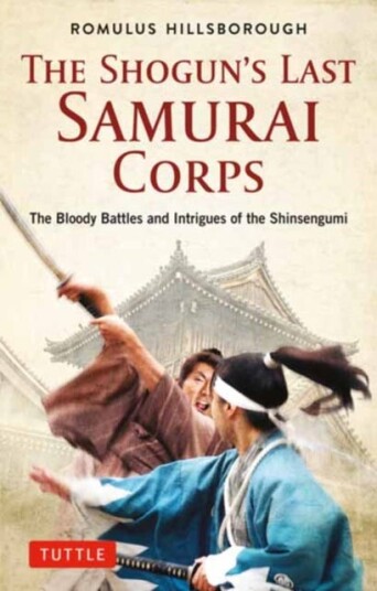 The Shogun'S Last Samurai Corps Av Romulus Hillsborough