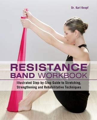 Resistance Band Workbook Av Karl Knopf