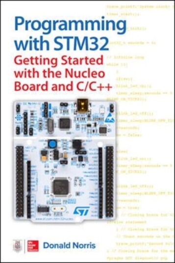 Programming With Stm32: Getting Started With The Nucleo Board And C/c++ Av Donald Norris
