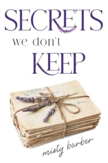 Secrets We Don't Keep Secrets We Don't Keep