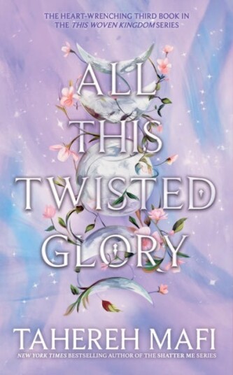 All This Twisted Glory Av Tahereh Mafi
