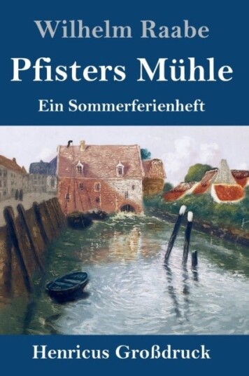 Pfisters Muhle Gro¿ruck