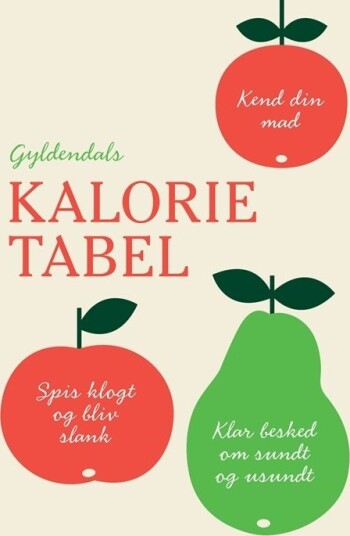 Gyldendals Kaloritetabell | Gyldendal | Språk: Dansk
