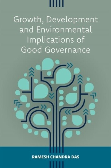 Growth Development and Environmental Implications of Good Governance Growth Development and Environmental Implications of Good Governance