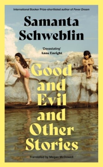 Good and Evil and Other Stories Good and Evil and Other Stories