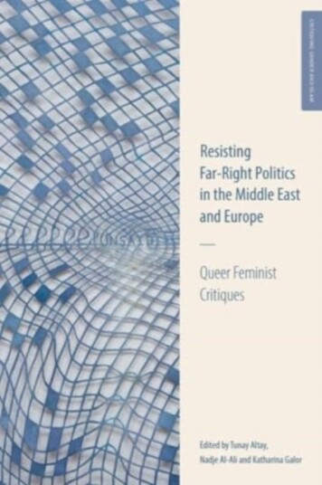 Queer Feminist Critiques Resisting FarRight Politics in the Middle East and Europe Queer Feminist Critiques Resisting FarRight Politics in the Middle East and Europe