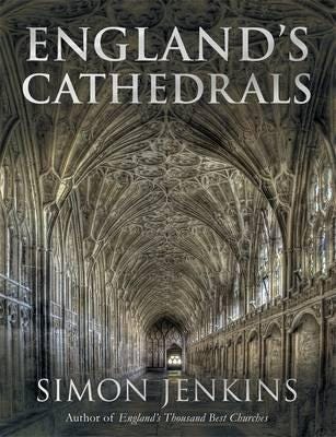 England'S Cathedrals Av Simon Jenkins