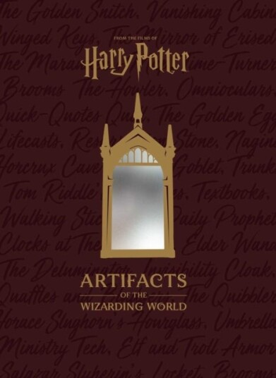 Artifacts of the Wizarding World Artifacts of the Wizarding World