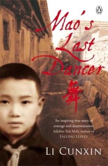 Mao'S Last Dancer Av Li Cunxin Mao'S Last Dancer Av Li Cunxin