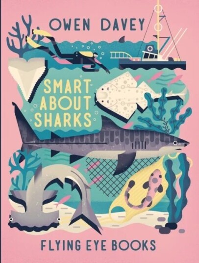Smart About Sharks Av Owen Davey Smart About Sharks Av Owen Davey