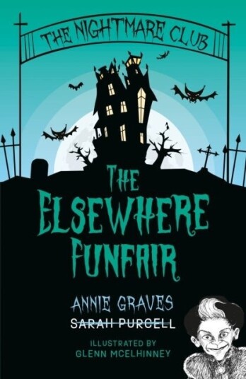 The Nightmare Club: The Elsewhere Funfair The Nightmare Club: The Elsewhere Funfair