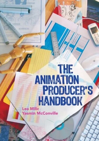 The Animation Producer'S Handbook Av Lea Milic, Yasmin Mcconville