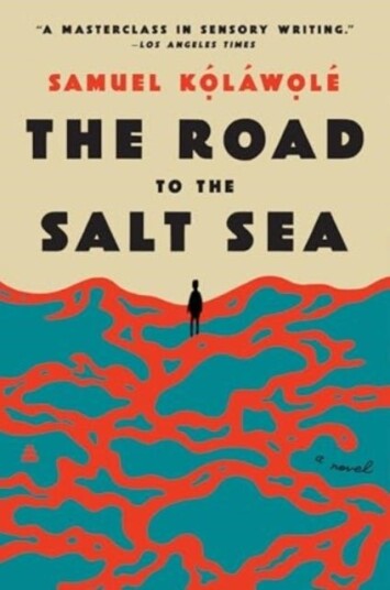 The Road to the Salt Sea The Road to the Salt Sea