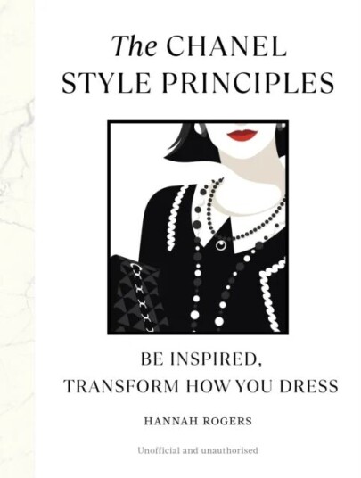 The Chanel Style Principles Av Hannah Rogers
