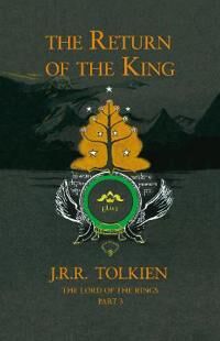 Tolkien J. R. R. Return of the King Tolkien J. R. R. Return of the King