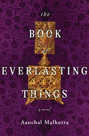 The Book Of Everlasting Things Av Aanchal Malhotra The Book Of Everlasting Things Av Aanchal Malhotra