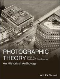 Hershberger AE Photographic Theory – An Historical Anthology