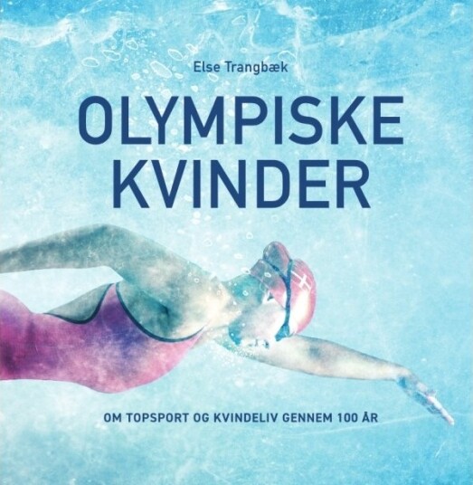 Olympiske Kvinner | Else Trangbæk | Språk: Dansk