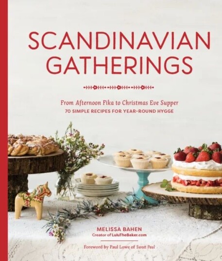 Scandinavian Gatherings Av Melissa Bahen Scandinavian Gatherings Av Melissa Bahen
