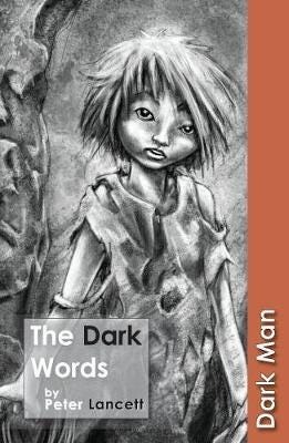 The Dark Words  Set Three