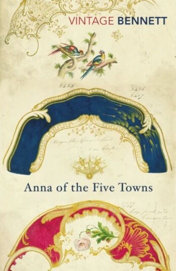 Anna Of The Five Towns Av Arnold Bennett