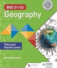Bge S1-S3 Geography: Third And Fourth Levels Av Carly Blackman