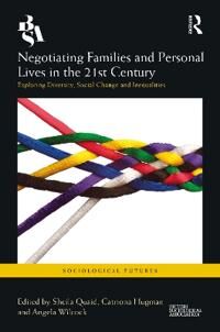 Negotiating Families And Personal Lives In The 21st Century