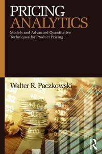 Paczkowski Walter R. Pricing Analytics