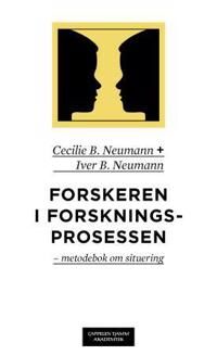 Neumann Cecilie Basberg Forskeren i forskningsprosessen
