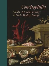 Conchophilia Av Marisa Anne Bass, Anne Goldgar, Han Grootenboer