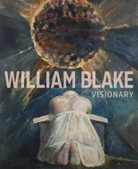 William Blake - Visionary Av Edina Adam, Julian Brooks William Blake - Visionary Av Edina Adam, Julian Brooks