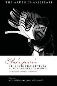 Sokolova, Boika Shakespeare’s Others in 21st-century European Performance (1350125954)