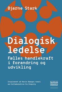 Stark Bjarne Dialogisk ledelse