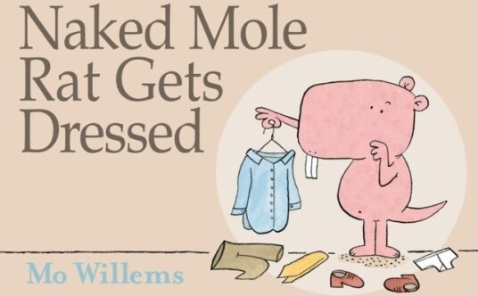 Naked Mole Rat Gets Dressed Naked Mole Rat Gets Dressed