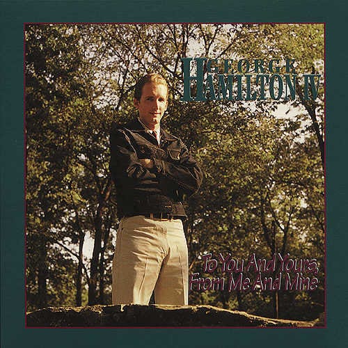 George Hamilton IV To You And Yours From Me And Mine 19541965 CD