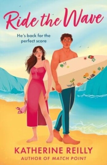 Ride The Wave Coming summer 2025, a spicy sports romcom perfect for fans of sizzling love stories and forced proximity Ride The Wave Coming summer 2025, a spicy sports romcom perfect for fans of sizzling love stories and forced proximity