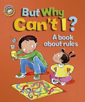 Our Emotions And Behaviour: But Why Can'T I? - A Book About Rules Av Sue Graves Our Emotions And Behaviour: But Why Can'T I? - A Book About Rules Av Sue Graves