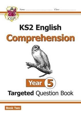 KS2 English Year 5 Reading Comprehension Targeted Question Book  Book 2 (with Answers)