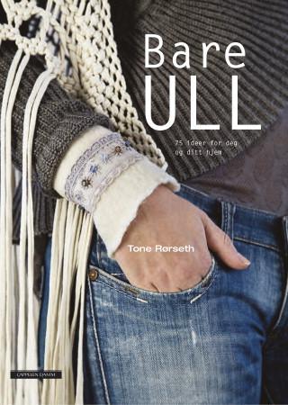 Bare Ull Av Tone Rørseth