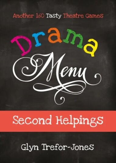 Drama Menu: Second Helpings Av Glyn Trefor-Jones