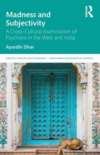 Madness And Subjectivity Av Ayurdhi Dhar