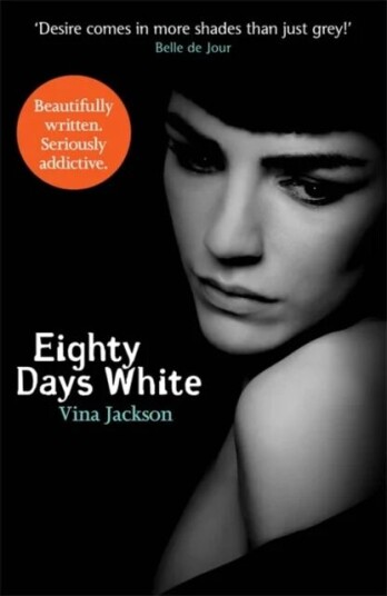 Eighty Days White Av Vina Jackson